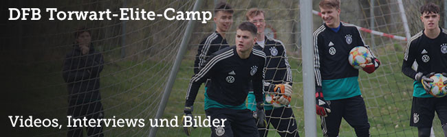 DFB Torwart-Elite-Camp 2019